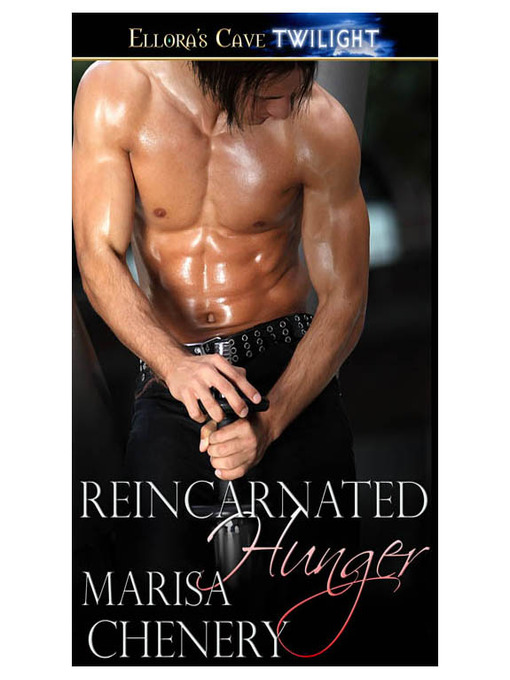 Title details for Reincarnated Hunger by Marisa Chenery - Available
